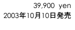 39,900�@yen�^2003�N10��10������
